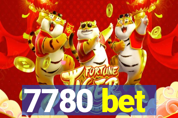 7780 bet